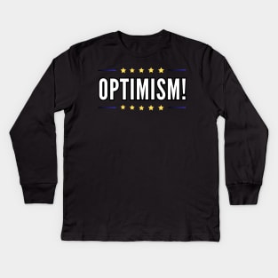 Optimism shirt optimism for all occasions Kids Long Sleeve T-Shirt